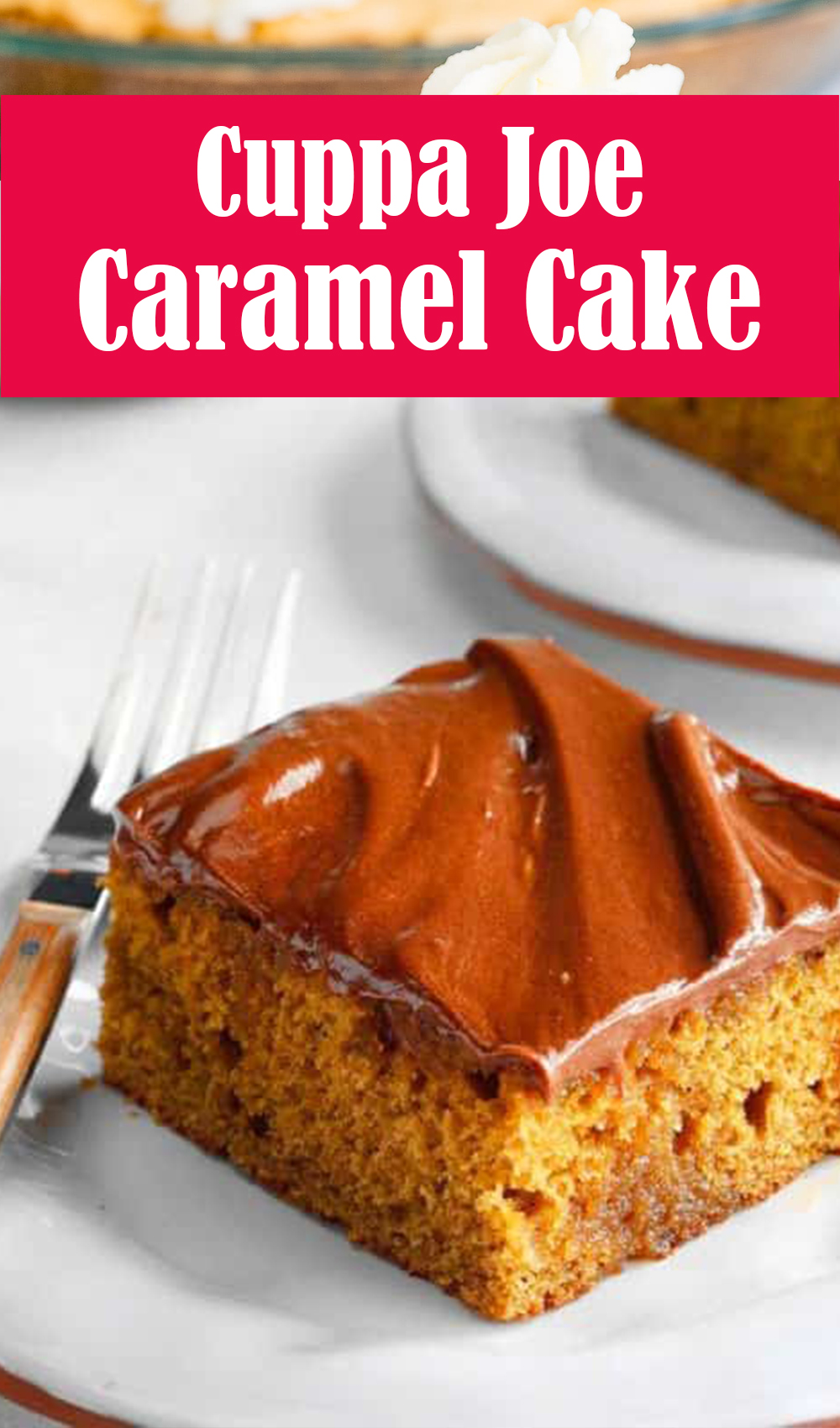 Delicious Cuppa Joe Caramel Cake