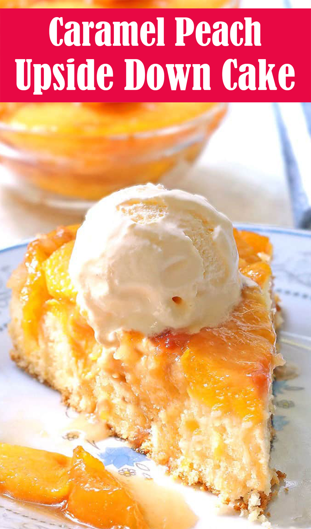 Delicious Caramel Peach Upside Down Cake